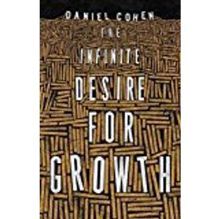 The Infinite Desire for Growth