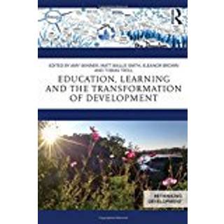 Education, Learning and the Transformation of Development