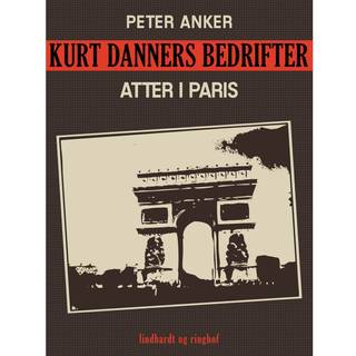Kurt Danners bedrifter: Atter i Paris