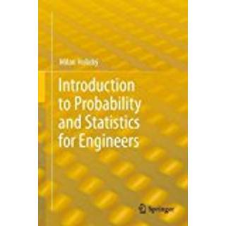 Introduction to Probability and Statistics for Engineers