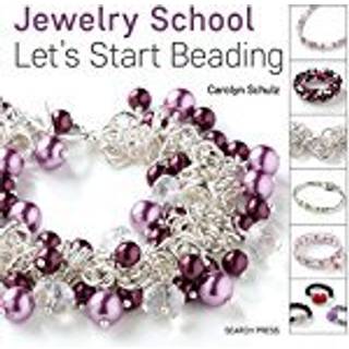 Jewelry School: Let's Start Beading