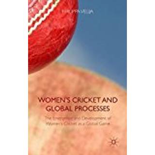 Women's Cricket and Global Processes