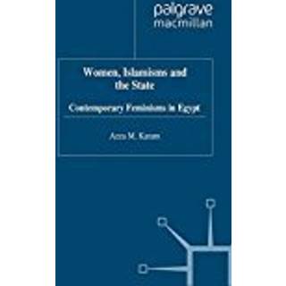 Women, Islamisms and the State
