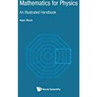 Mathematics For Physics: An Illustrated Handbook