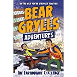 A Bear Grylls Adventure 6: The Earthquake Challenge