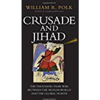 Crusade and Jihad