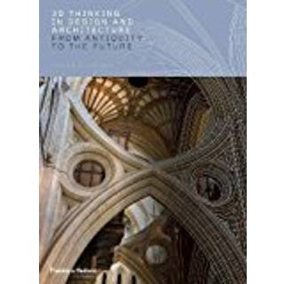 3D Thinking in Design and Architecture