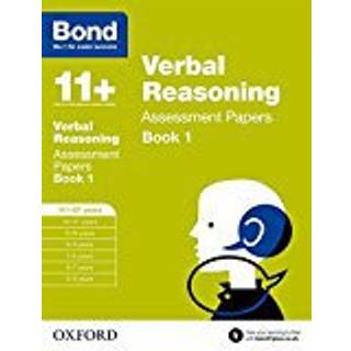 Bond 11+: Verbal Reasoning: Assessment Papers