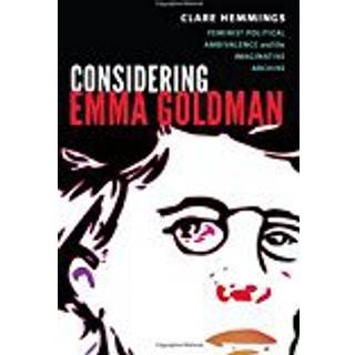 Considering Emma Goldman