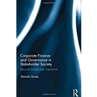 Corporate Finance and Governance in Stakeholder Society