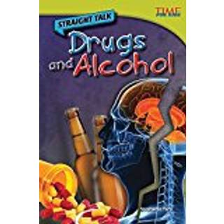 Straight Talk: Drugs and Alcohol