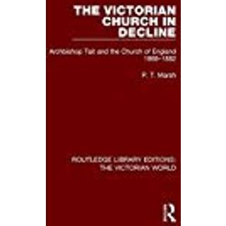 The Victorian Church in Decline