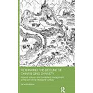 Rethinking the Decline of China's Qing Dynasty