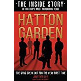 Hatton Garden: The Inside Story
