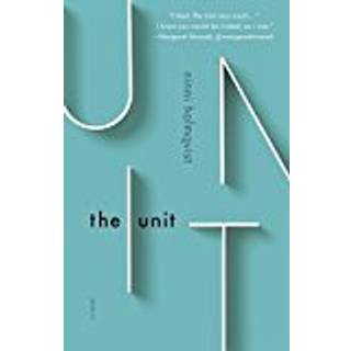 The Unit (4, 2018) | Ninni Holmqvist