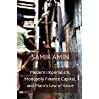 Modern Imperialism, Monopoly Finance Capital, and Marx's Law of Value