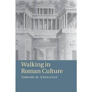 Walking in Roman Culture