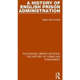 A History of English Prison Administration