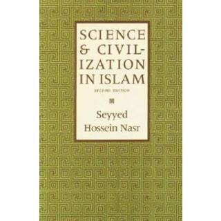 Science & Civilization in Islam