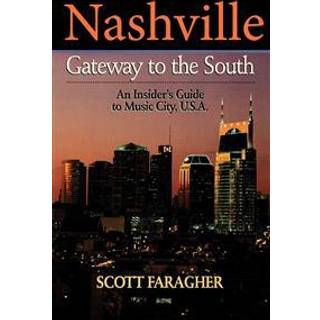 Nashville: Gateway to the South