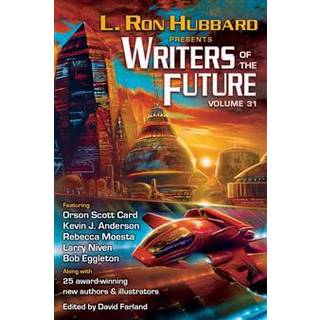 L. Ron Hubbard Presents Writers of the Future Volume 31