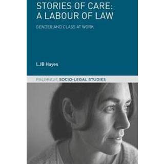 Stories of Care: A Labour of Law