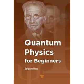 Quantum Physics for Beginners