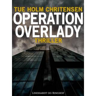 Tue Holm Christensen - Operation Overlady
