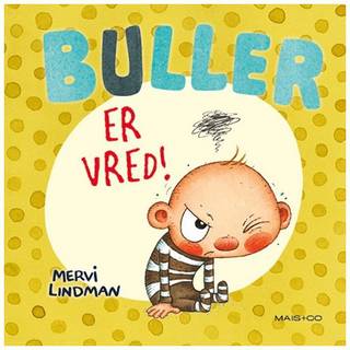 Buller er vred