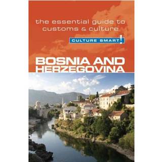 Bosnia & Herzegovina - Culture Smart!