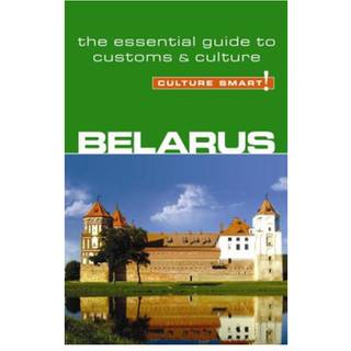 Belarus - Culture Smart!