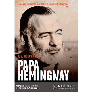 Papa Hemingway: en personlig biografi