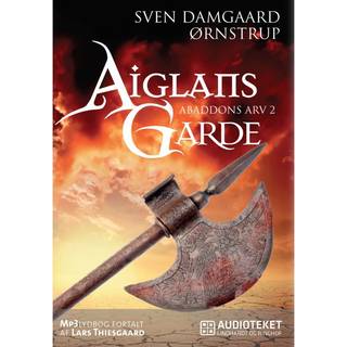 Aiglans Garde - Abaddons Arv 2