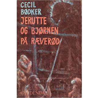 Jerutte og bjørnen på Ræverød