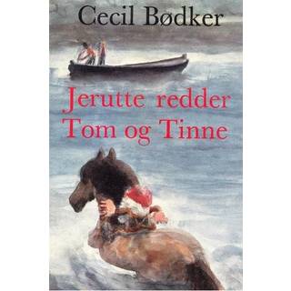 Jerutte redder Tom og Tinne