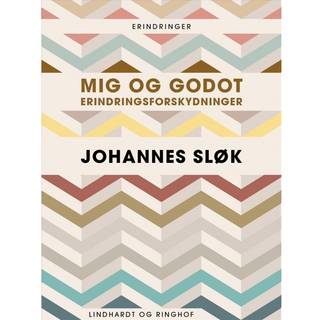 Mig og Godot. Erindringsforskydninger