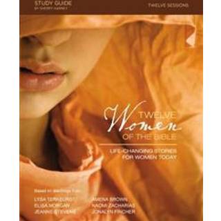 Twelve Women of the Bible Study Guide