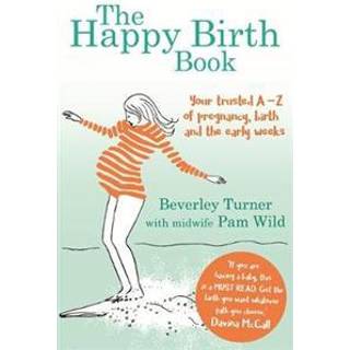 The Happy Birth Book