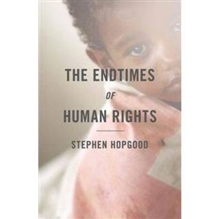 The Endtimes of Human Rights