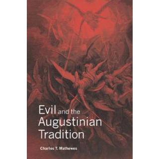 Evil and the Augustinian Tradition