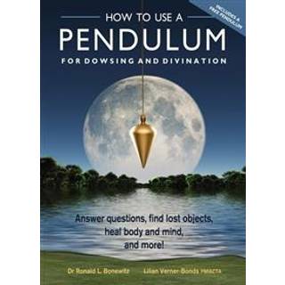 How to Use a Pendulum for Dowsing and Divination