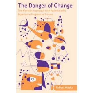 The Danger of Change