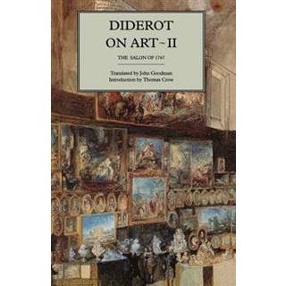 Diderot on Art, Volume II