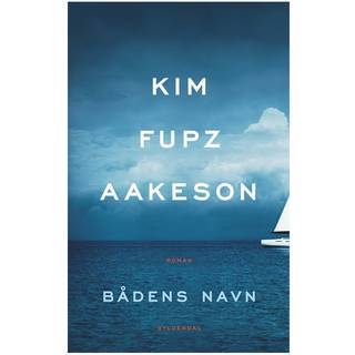 Bådens navn - Kim Fupz Aakeson