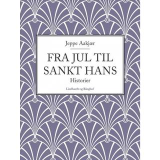 Fra jul til Sankt Hans: Historier