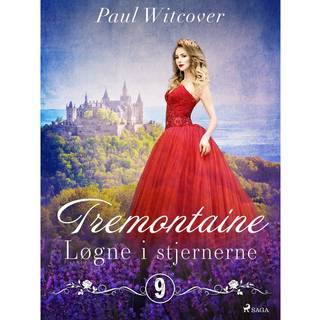 Tremontaine 9: Løgne i stjernerne