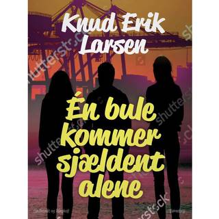 Én bule kommer sjældent alene