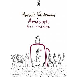 Amduat. En iltmaskine