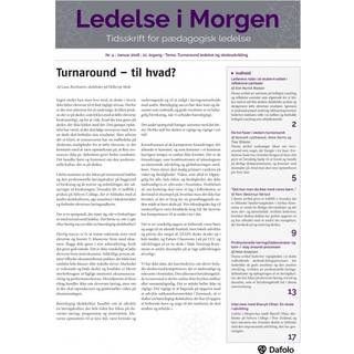 Ledelse i Morgen, Nr. 4. Januar 2018. 21. årgang. Tema: Turnaround ledelse og skoleudvikling