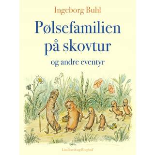 Pølsefamilien på skovtur og andre eventyr
